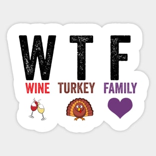 WTF Wine Turkey Family Sticker